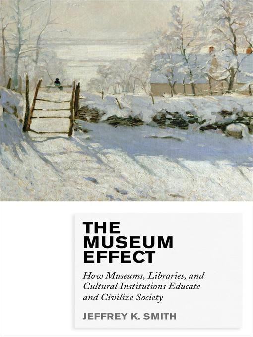 Title details for The Museum Effect by Jeffrey K. Smith - Available
